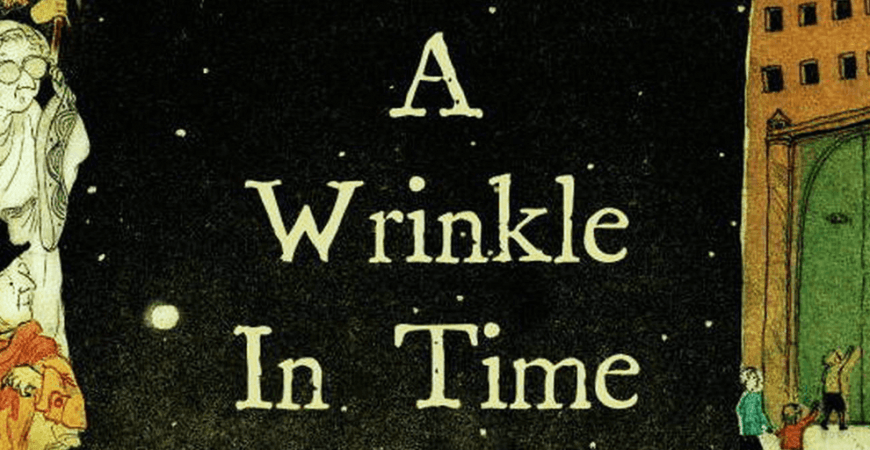A Wrinkle in Time – You saw the movie, now see it live onstage!