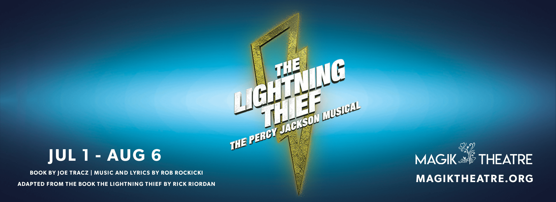 The Lightning Thief The Percy Jackson Musical at Magik Theatre